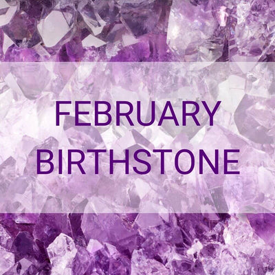 The Complete Guide to the February Birthstone